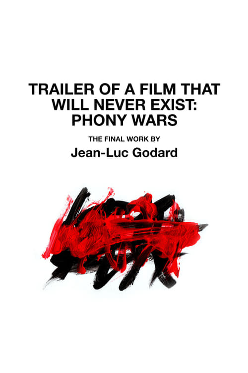 فيلم Trailer of a Film That Will Never Exist: Phony Wars 2023 مترجم